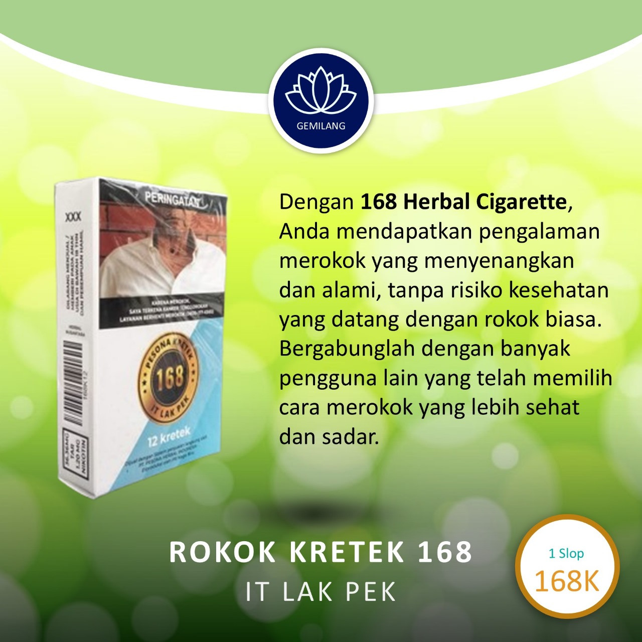 ROKOK HERBAL 168 IT LAK PEK