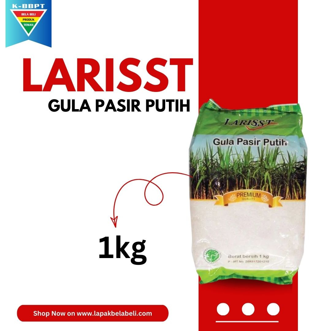 GULA PASIR PUTIH LARISST